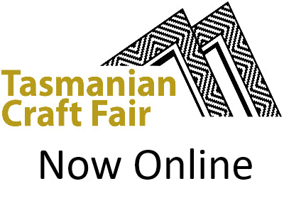 Tasmanian Craft Fair - Online 2020