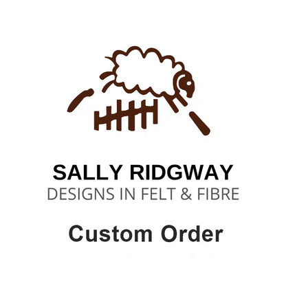 Custom Order For Wendy| Custom Order | Sally Ridgway | Shop Wool, Felt and Fibre Online